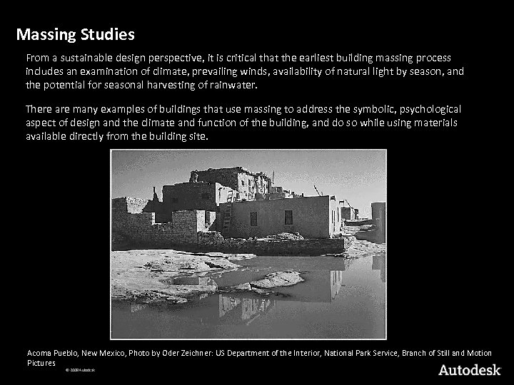 Massing Studies From a sustainable design perspective, it is critical that the earliest building