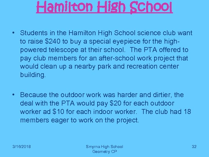 Hamilton High School • Students in the Hamilton High School science club want to