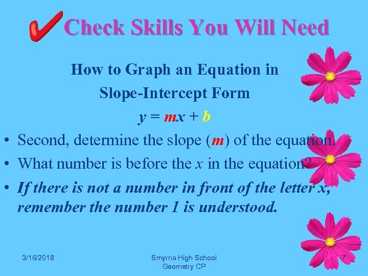  Check Skills You Will Need How to Graph an Equation in Slope-Intercept Form