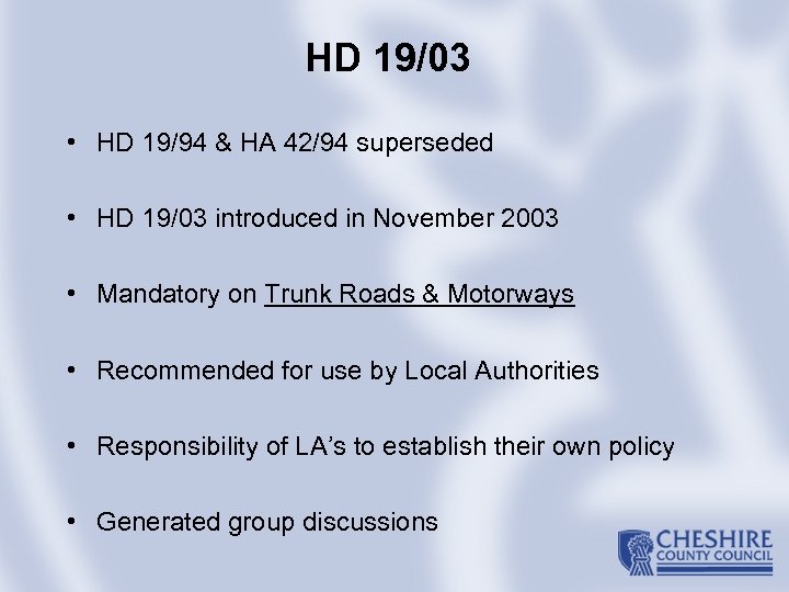 HD 19/03 • HD 19/94 & HA 42/94 superseded • HD 19/03 introduced in