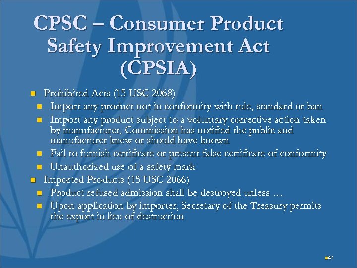 CPSC – Consumer Product Safety Improvement Act (CPSIA) Prohibited Acts (15 USC 2068) n