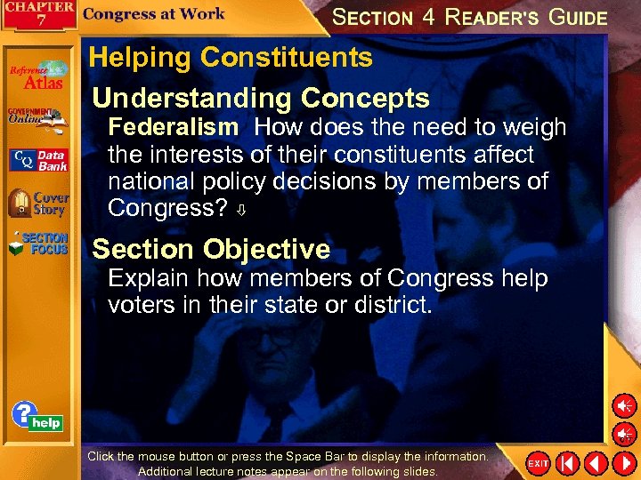 Helping Constituents Understanding Concepts Federalism How does the need to weigh the interests of