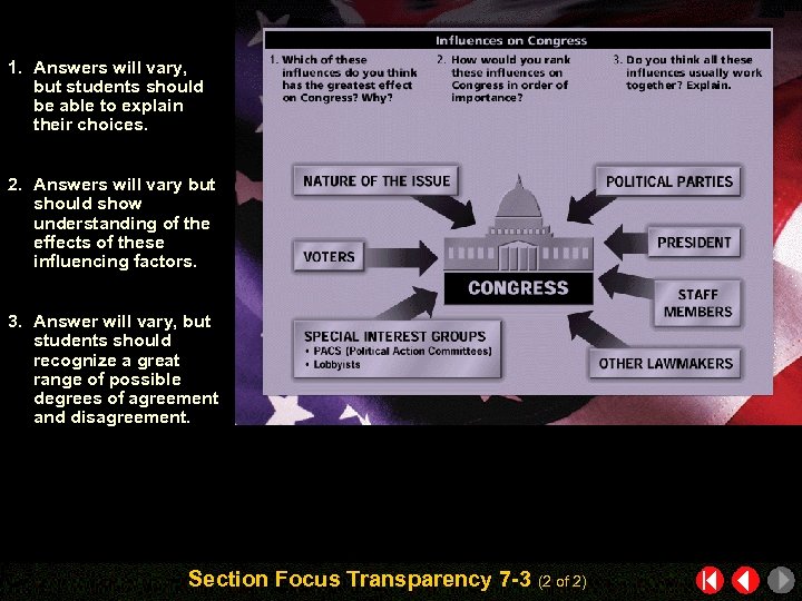 1. Answers will vary, but students should be able to explain their choices. 2.