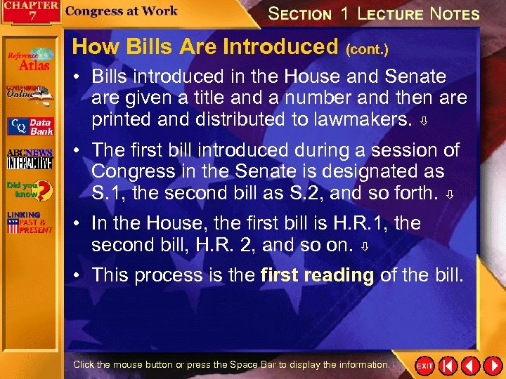 How Bills Are Introduced (cont. ) • Bills introduced in the House and Senate