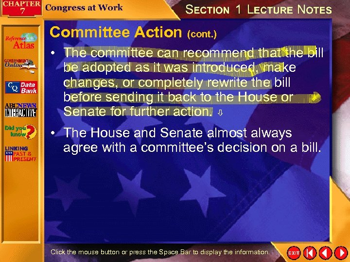 Committee Action (cont. ) • The committee can recommend that the bill be adopted