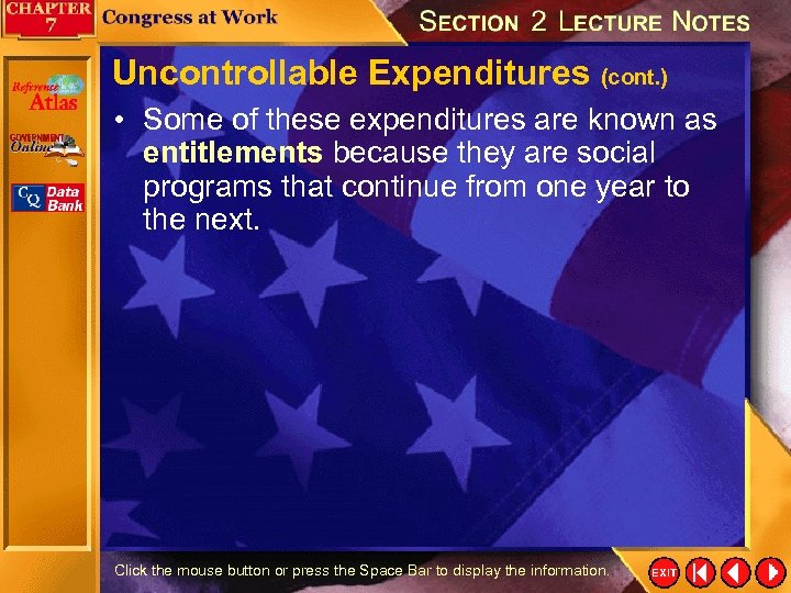 Uncontrollable Expenditures (cont. ) • Some of these expenditures are known as entitlements because