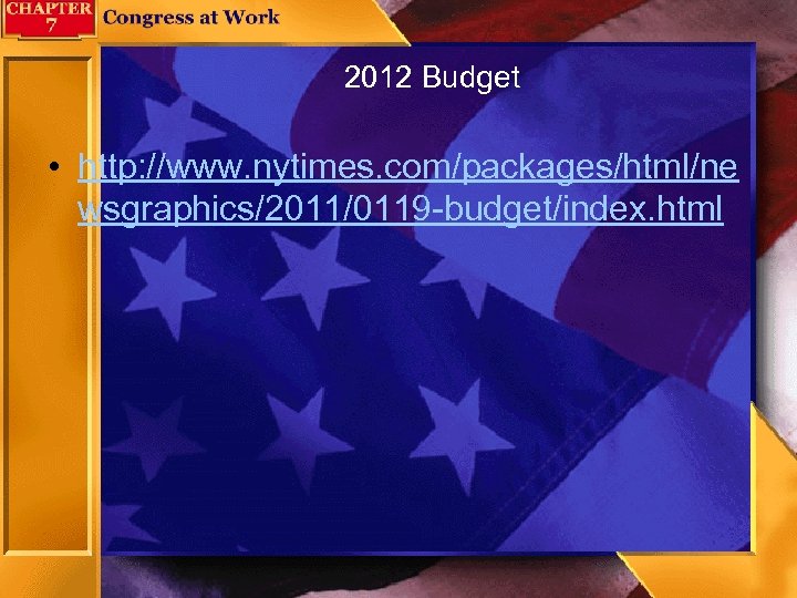 2012 Budget • http: //www. nytimes. com/packages/html/ne wsgraphics/2011/0119 -budget/index. html 