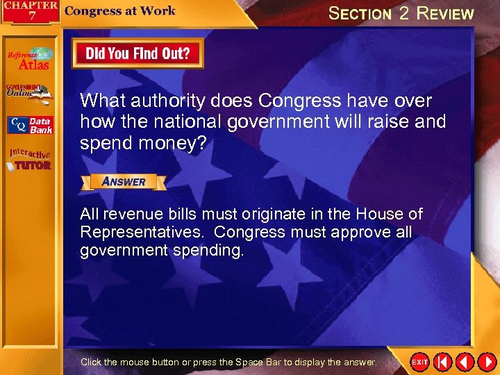 What authority does Congress have over how the national government will raise and spend