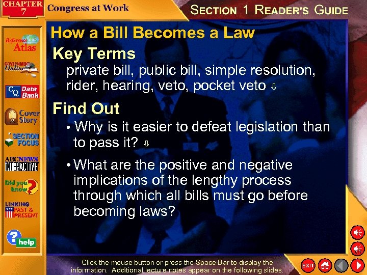 How a Bill Becomes a Law Key Terms private bill, public bill, simple resolution,