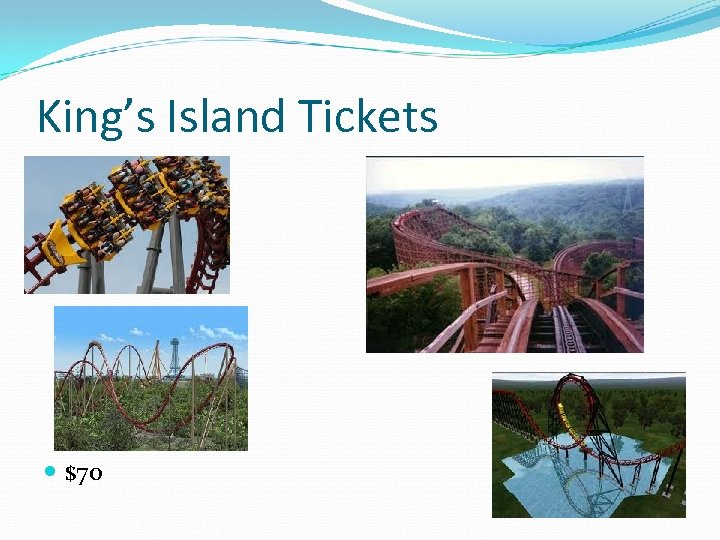 King’s Island Tickets $70 