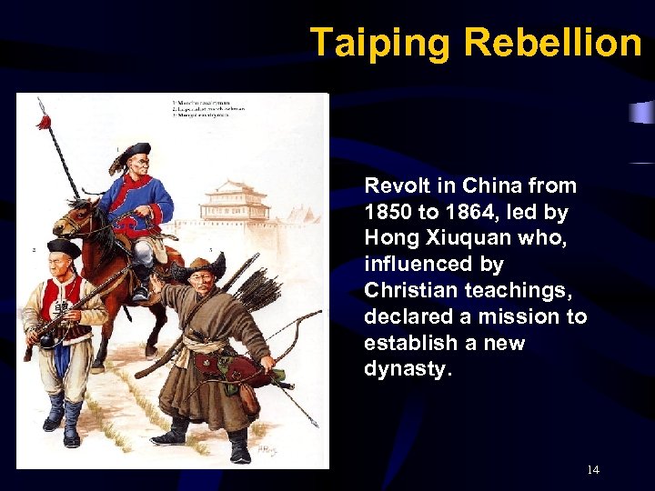 Taiping Rebellion Revolt in China from 1850 to 1864, led by Hong Xiuquan who,