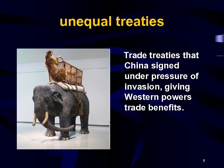 unequal treaties Trade treaties that China signed under pressure of invasion, giving Western powers