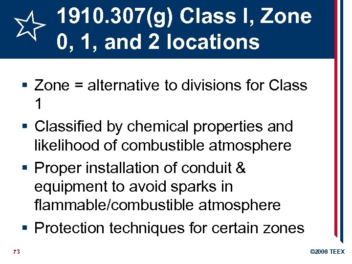 1910. 307(g) Class I, Zone 0, 1, and 2 locations § Zone = alternative