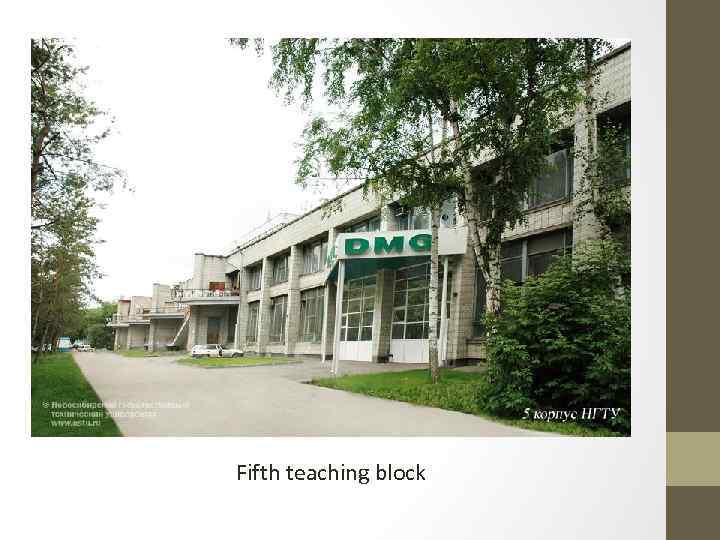 Fifth teaching block 