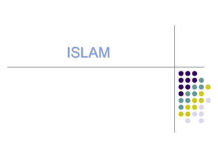 ISLAM 