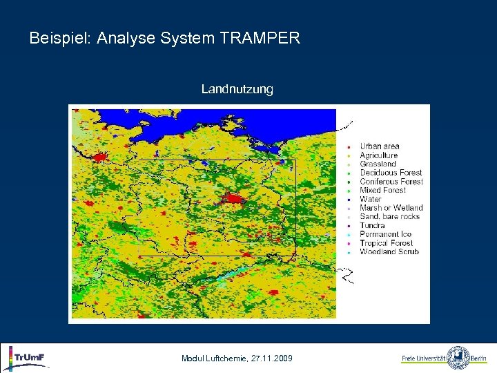 Beispiel: Analyse System TRAMPER Landnutzung Modul Luftchemie, 27. 11. 2009 