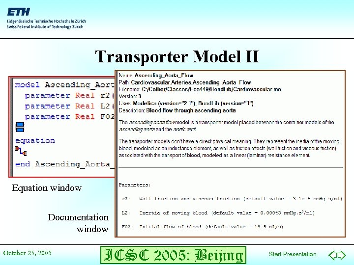 Transporter Model II Equation window Documentation window October 25, 2005 ICSC 2005: Beijing Start