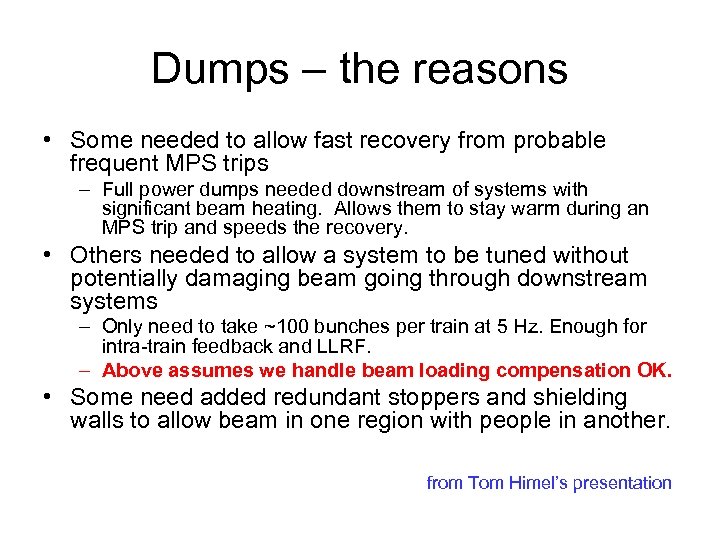 Dumps – the reasons • Some needed to allow fast recovery from probable frequent