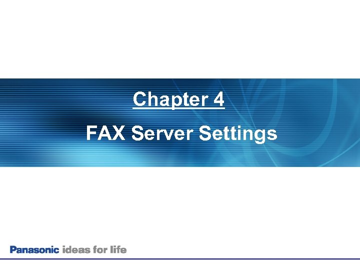 Chapter 4 FAX Server Settings 