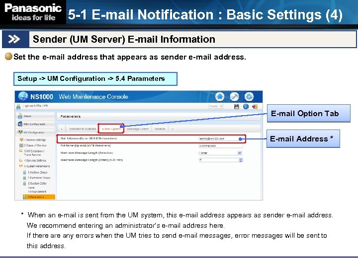 5 -1 E-mail Notification : Basic Settings (4) Sender (UM Server) E-mail Information Set