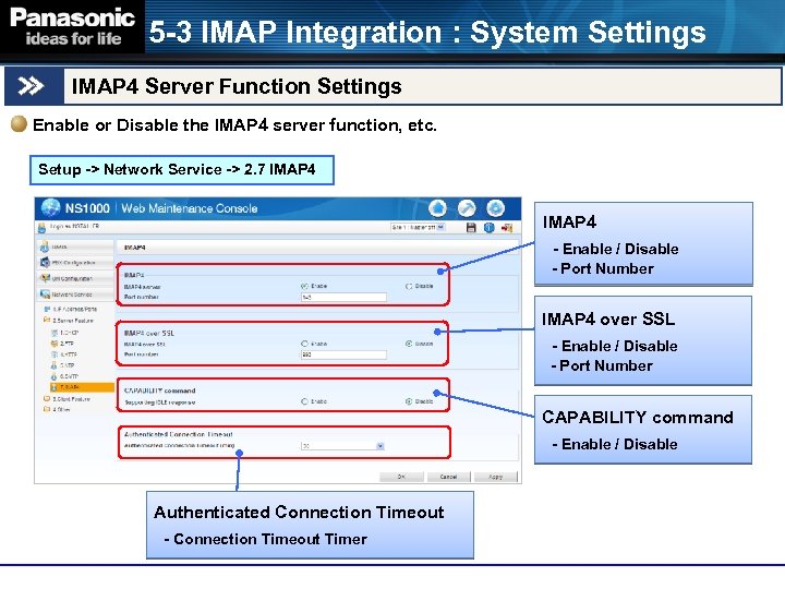 5 -3 IMAP Integration : System Settings IMAP 4 Server Function Settings Enable or