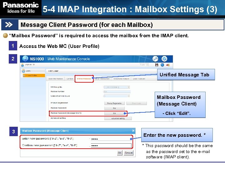 5 -4 IMAP Integration : Mailbox Settings (3) Message Client Password (for each Mailbox)