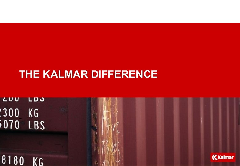THE KALMAR DIFFERENCE - 