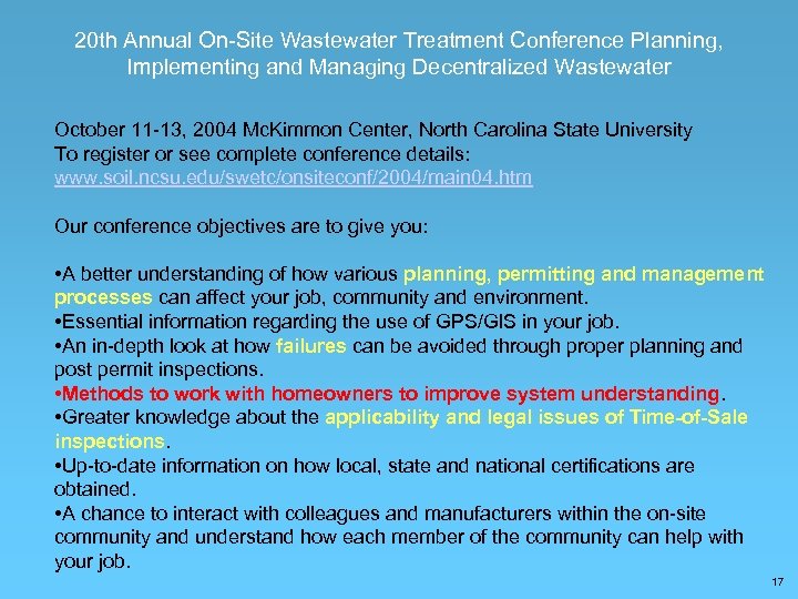 20 th Annual On-Site Wastewater Treatment Conference Planning, Implementing and Managing Decentralized Wastewater October