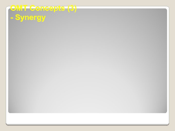 OMT Concepts (3) - Synergy 