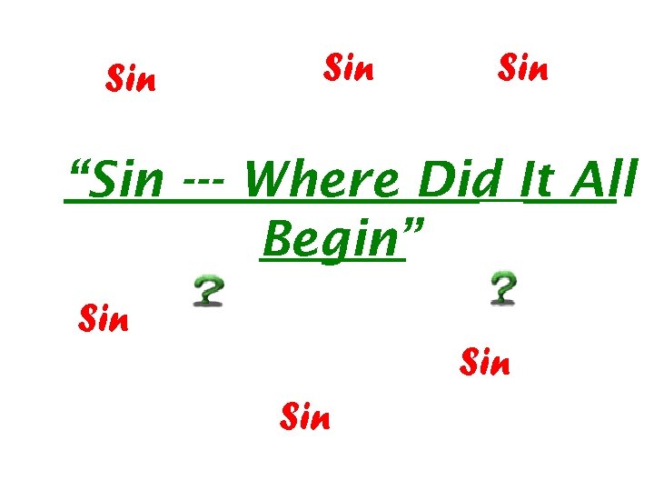 Sin Sin “Sin --- Where Did It All Begin” Sin Sin 