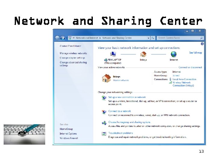 Network and Sharing Center 13 