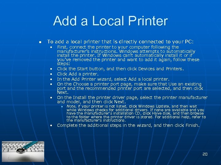 Add a Local Printer n To add a local printer that is directly connected