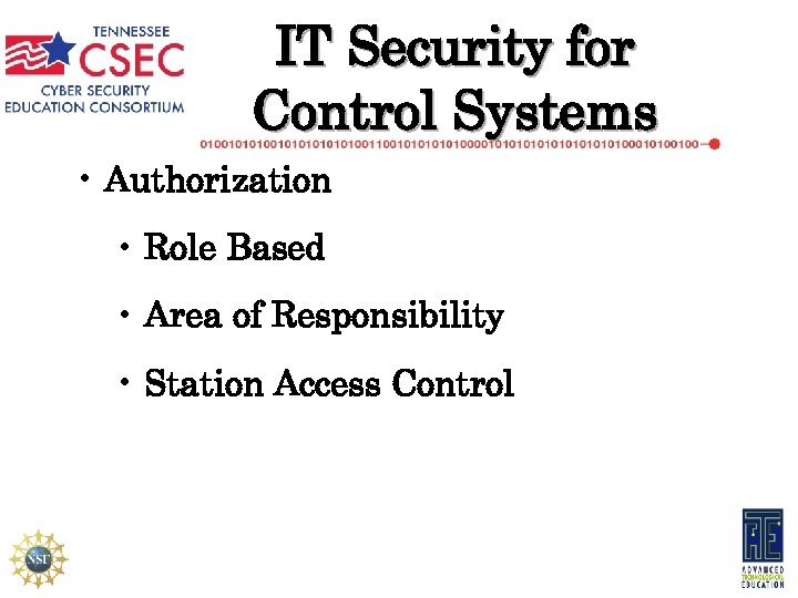 IT Security for Control Systems • Authorization • Role Based • Area of Responsibility