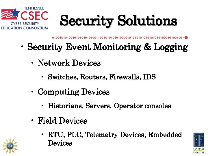 Security Solutions • Security Event Monitoring & Logging • Network Devices • Switches, Routers,