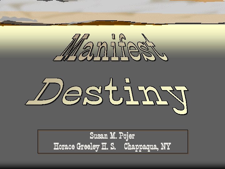 Susan M. Pojer Horace Greeley H. S. Chappaqua, NY 