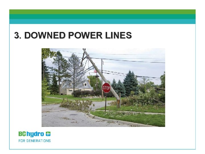 3. DOWNED POWER LINES 