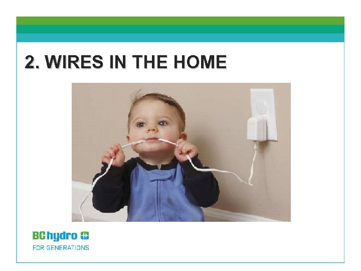 2. WIRES IN THE HOME 