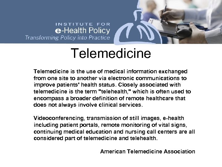 Telemedicine is the use of medical information exchanged from one site to another via