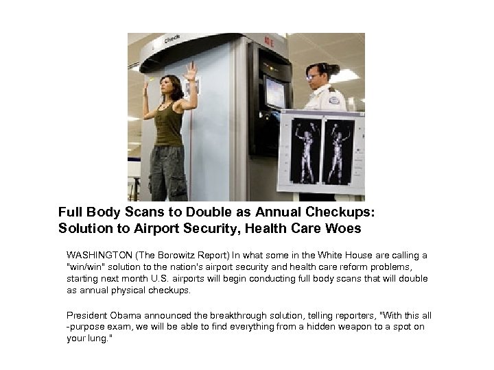 Full Body Scans to Double as Annual Checkups: Solution to Airport Security, Health Care