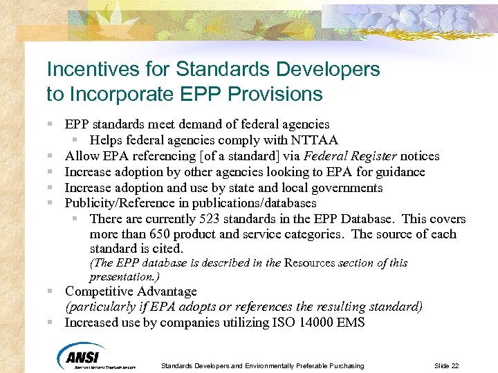 Incentives for Standards Developers to Incorporate EPP Provisions § EPP standards meet demand of