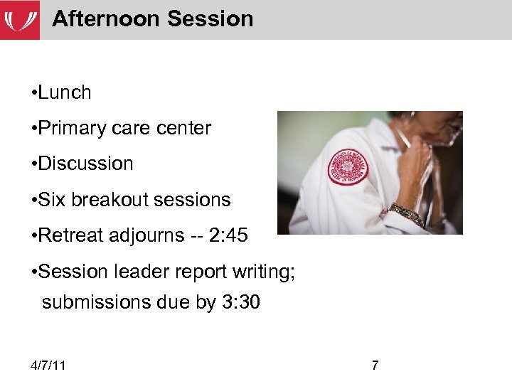 Afternoon Session • Lunch • Primary care center • Discussion • Six breakout sessions