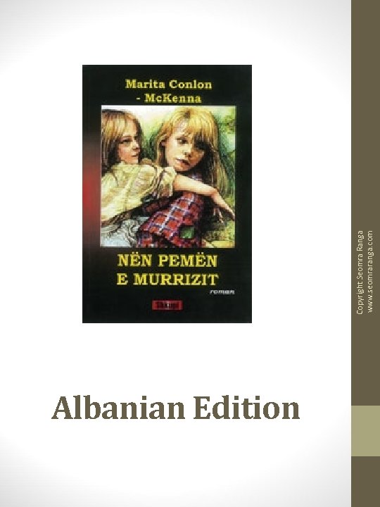 Albanian Edition Copyright Seomra Ranga www. seomraranga. com 
