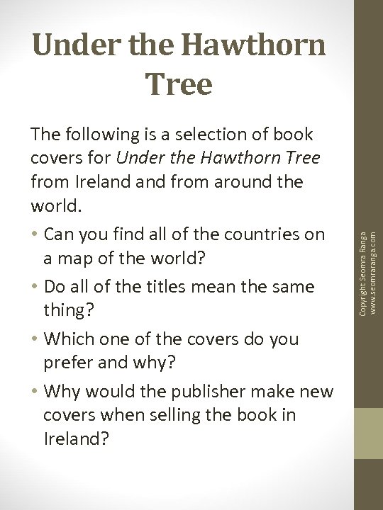 The following is a selection of book covers for Under the Hawthorn Tree from