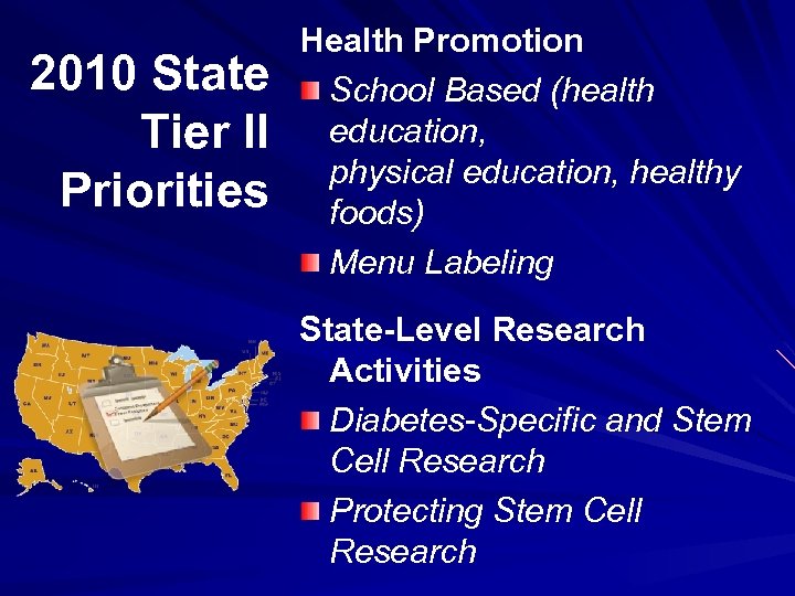 2010 State Tier II Priorities Health Promotion School Based (health education, physical education, healthy