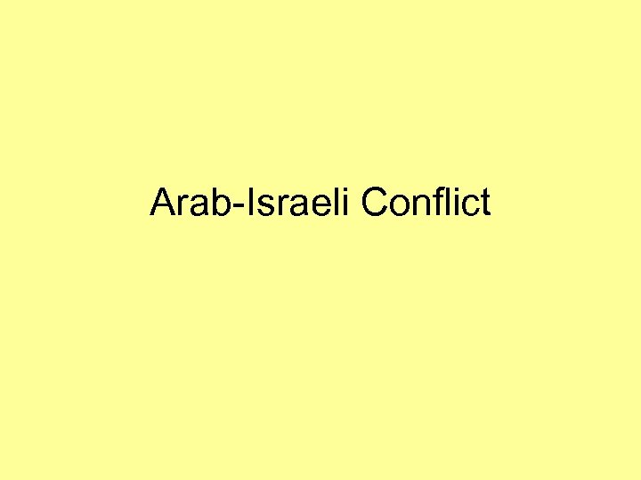 Arab-Israeli Conflict 