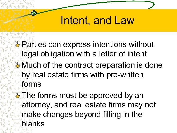 Intent, and Law Parties can express intentions without legal obligation with a letter of