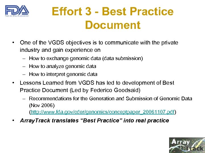 Effort 3 - Best Practice Document • One of the VGDS objectives is to