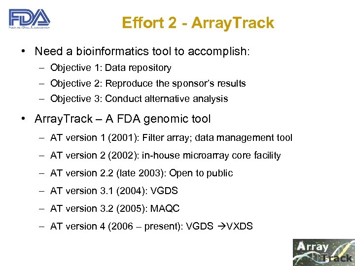 Effort 2 - Array. Track • Need a bioinformatics tool to accomplish: – Objective