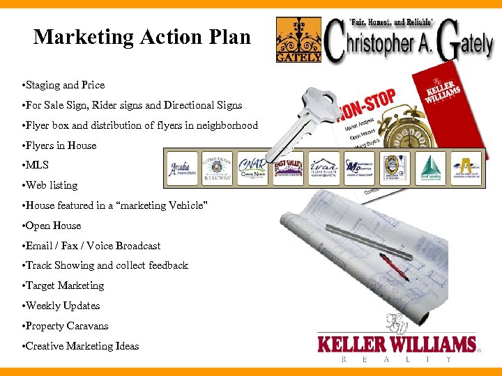 Marketing Action Plan • Staging and Price • For Sale Sign, Rider signs and