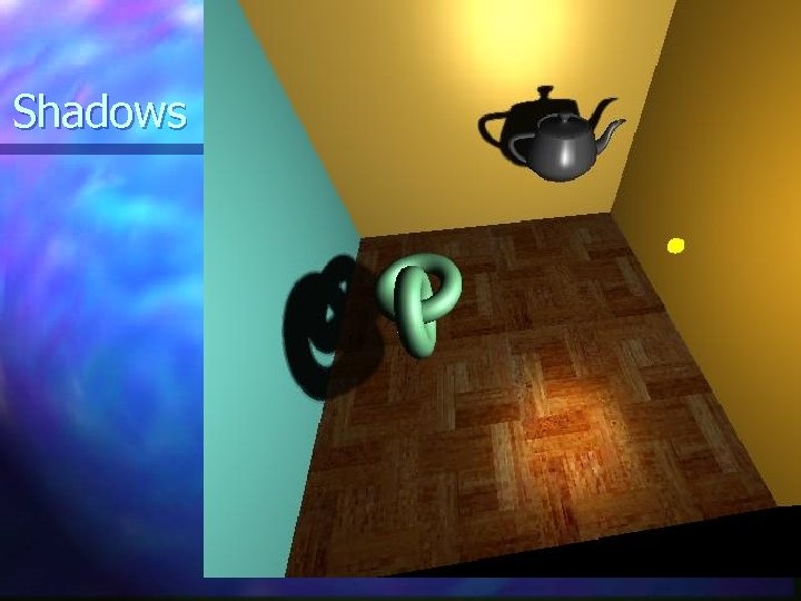 Shadows 